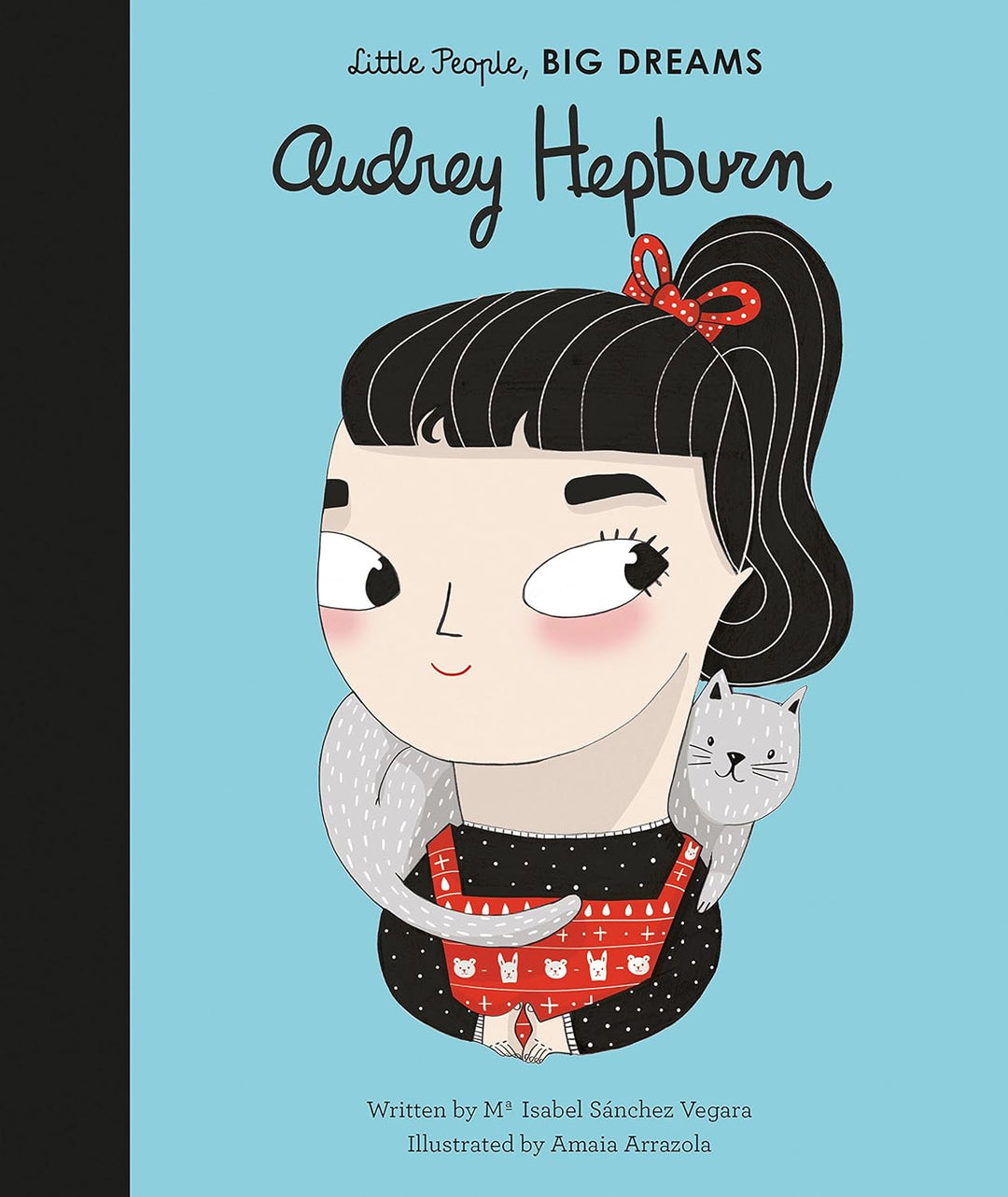 Little People Big Dreams - Audrey Hepburn