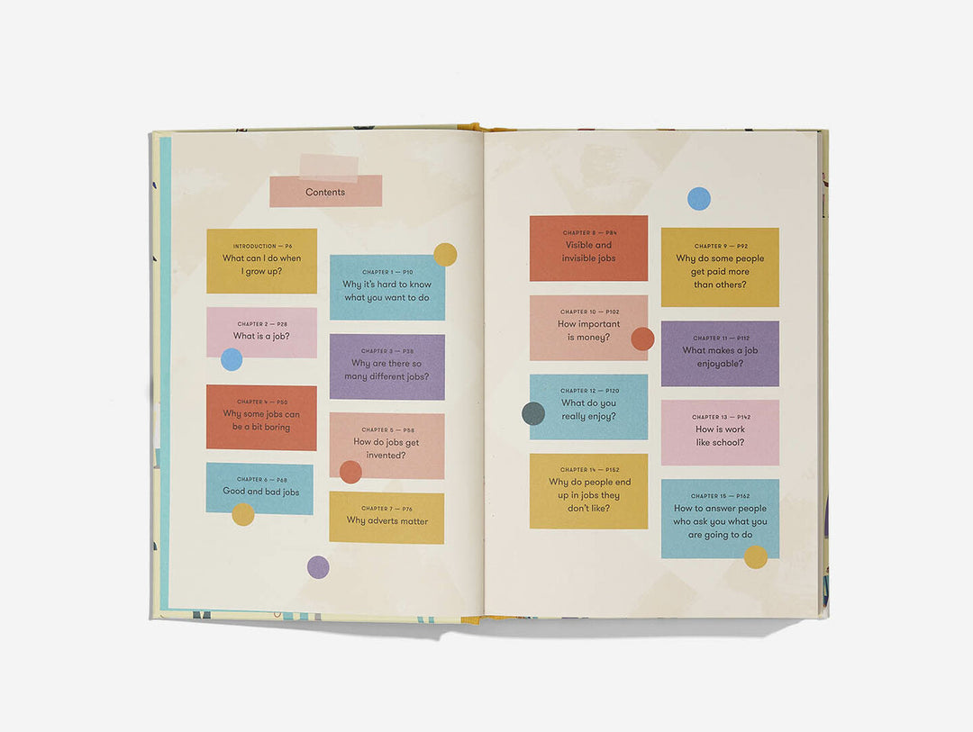 What Can I Do When I Grow Up? A Young Person’s Guide to Careers, Money - and the Future