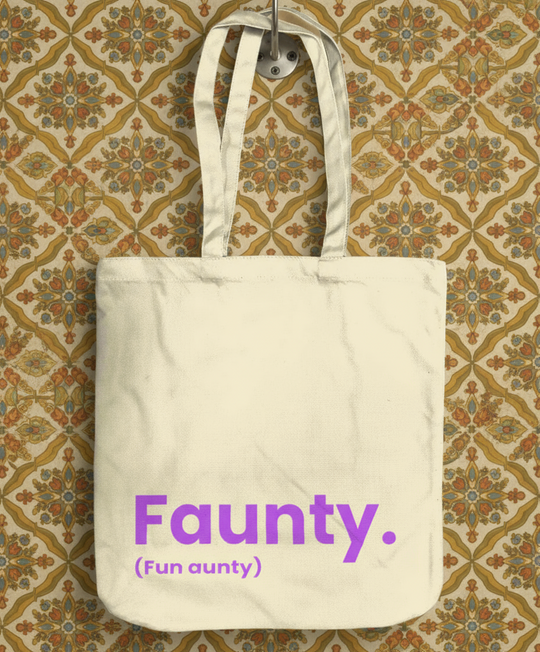 Organic Super Strong Tote - Faunty (Fun Aunty)