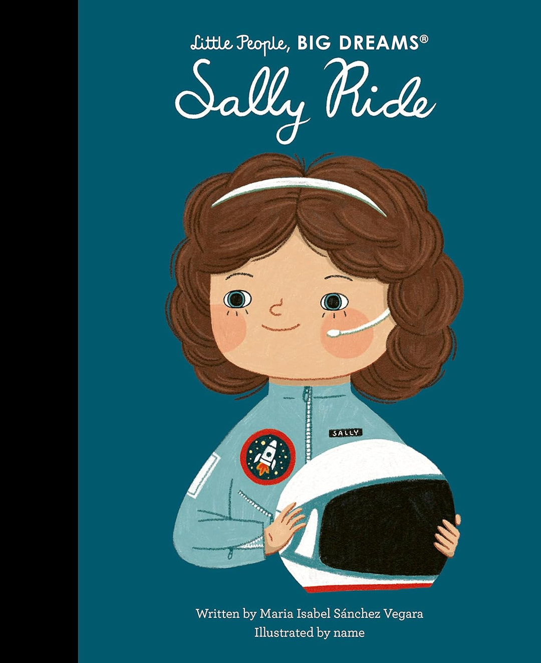 Little People Big Dreams - Sally Ride