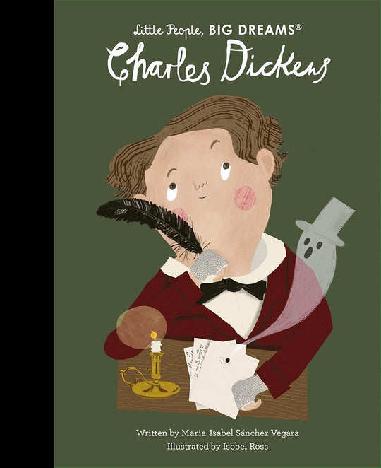 Little People Big Dreams - Charles Dickens
