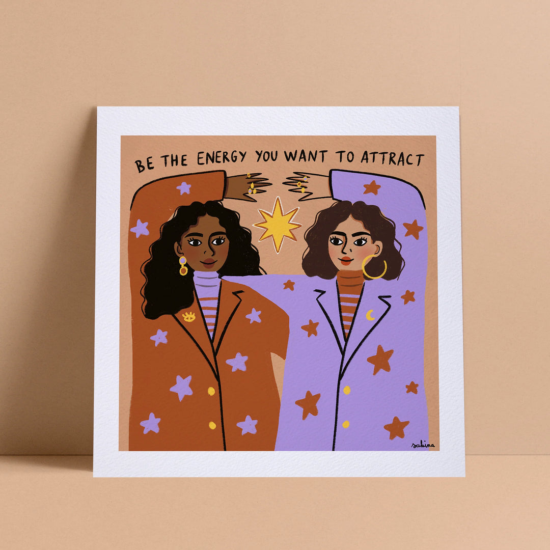 Sakina Art Print | Be The Energy You Want To Attract