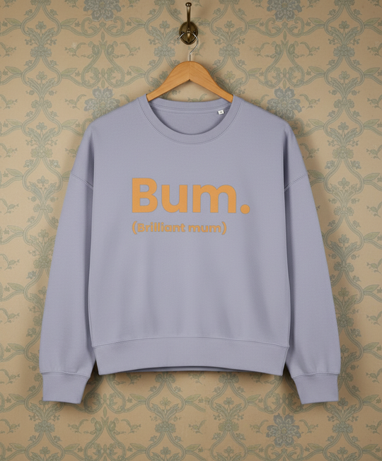 Organic Adult Lavender Sweatshirt - Bum (Brilliant Mum)