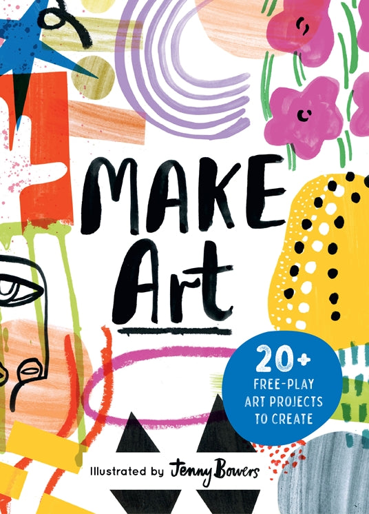 Make Art | Art Project Ideas