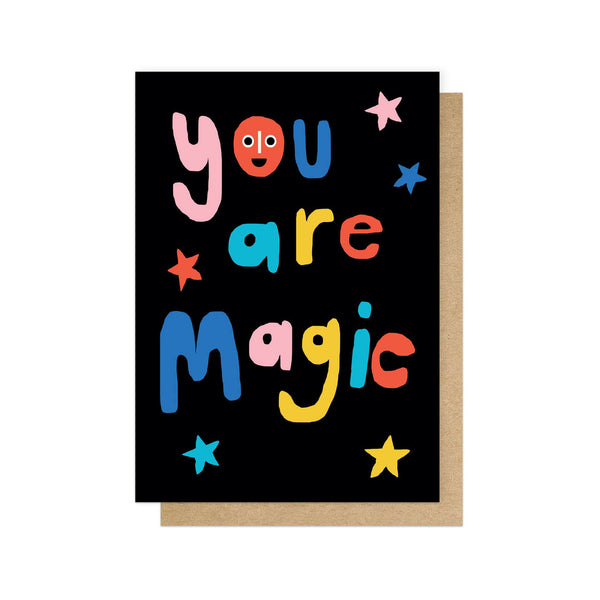 Greetings Card | You Are Magic