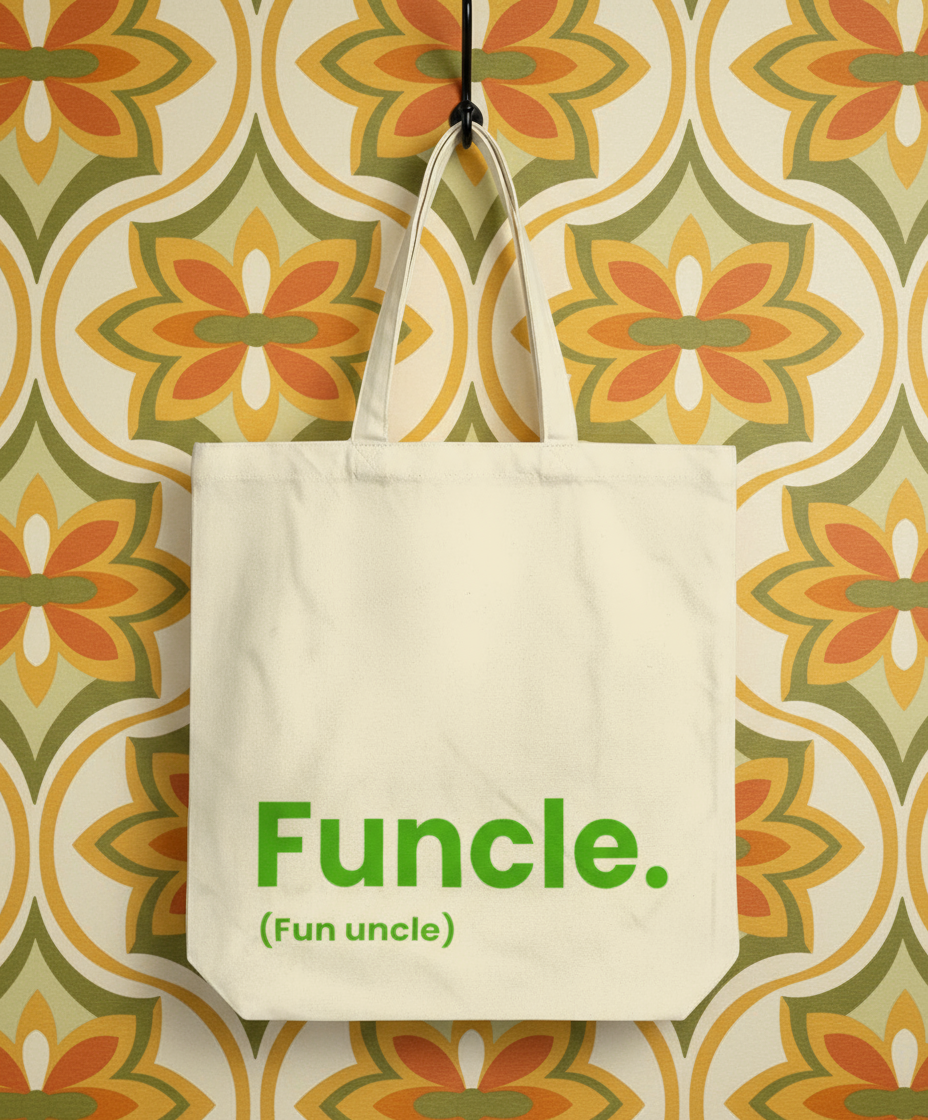 Organic Super Strong Tote - Funcle (Fun Uncle)