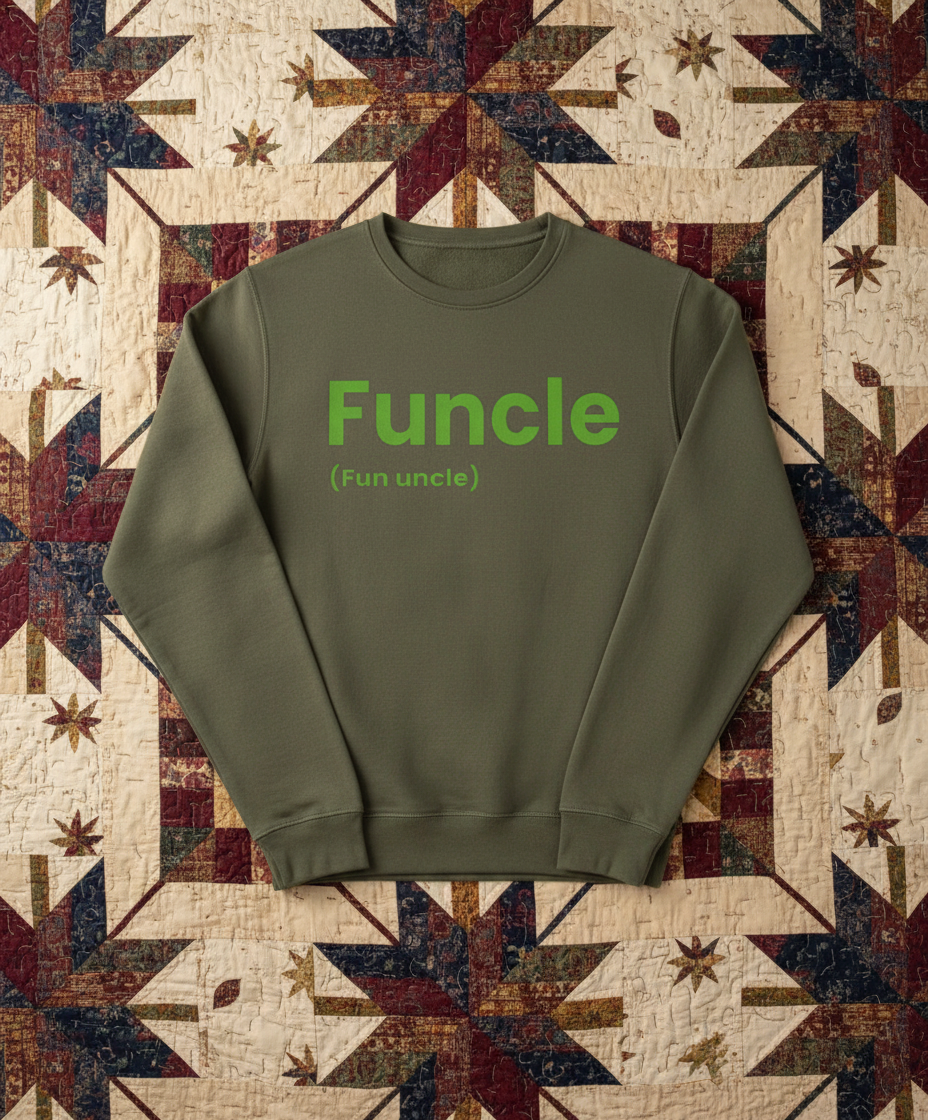 Organic Adult Sweatshirt - Funcle (Fun Uncle)