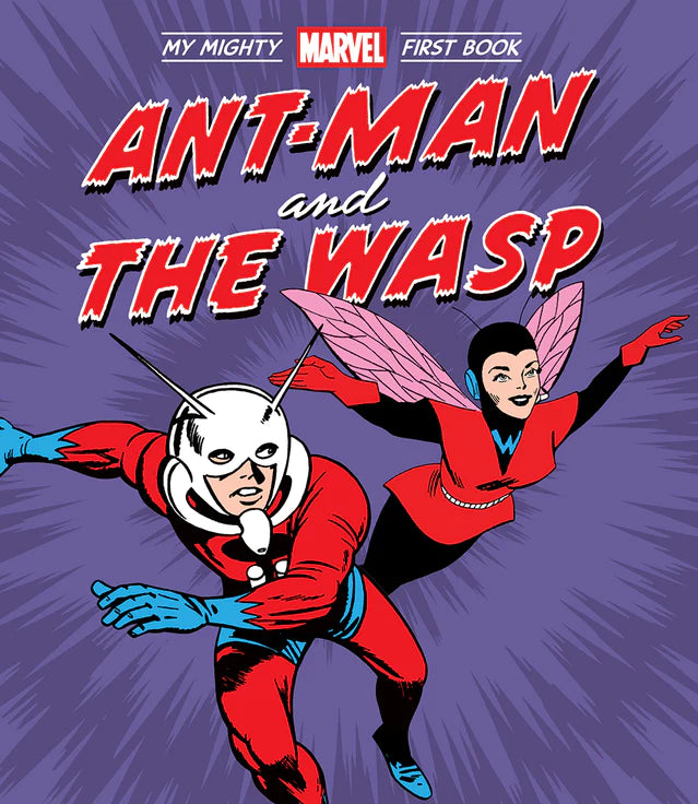 My First Marvel: Ant-Man and The Wasp