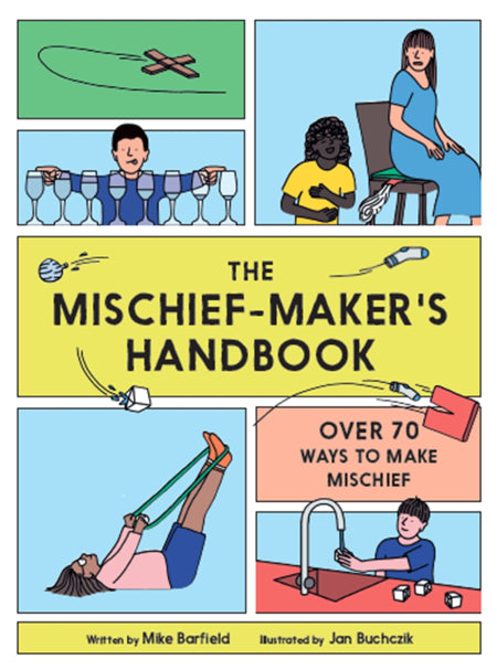 The Mischief Maker's Handbook - Moo Like a Monkey