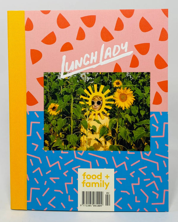 Lunch Lady Mag | Food & Family - Issue 30