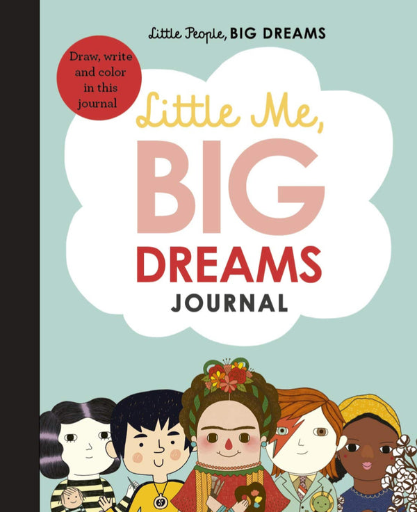 Little Me, Big Dreams: Journal
