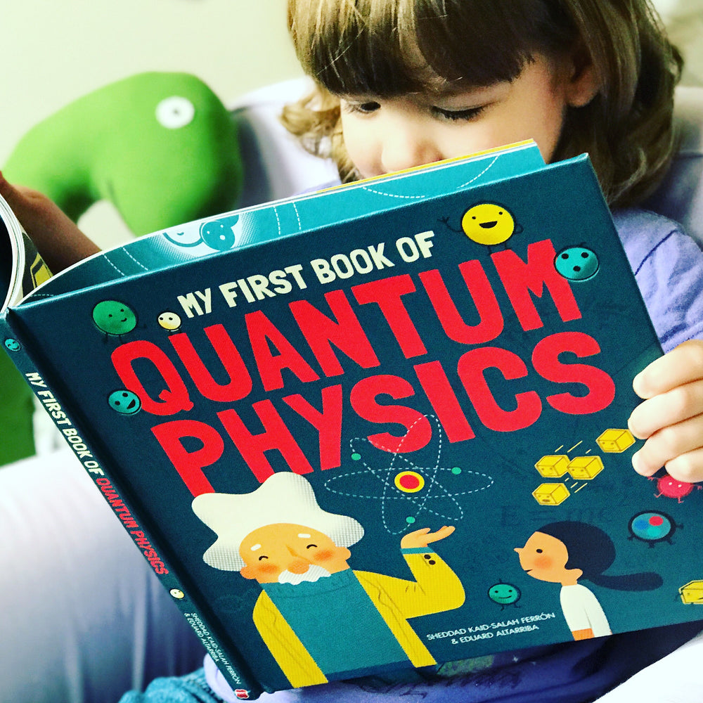 My First Book Of: Quantum Physics